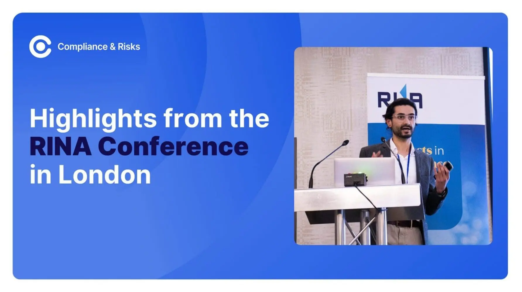 Navigating the Present and Future of Regulations at the RINA Conference in London
