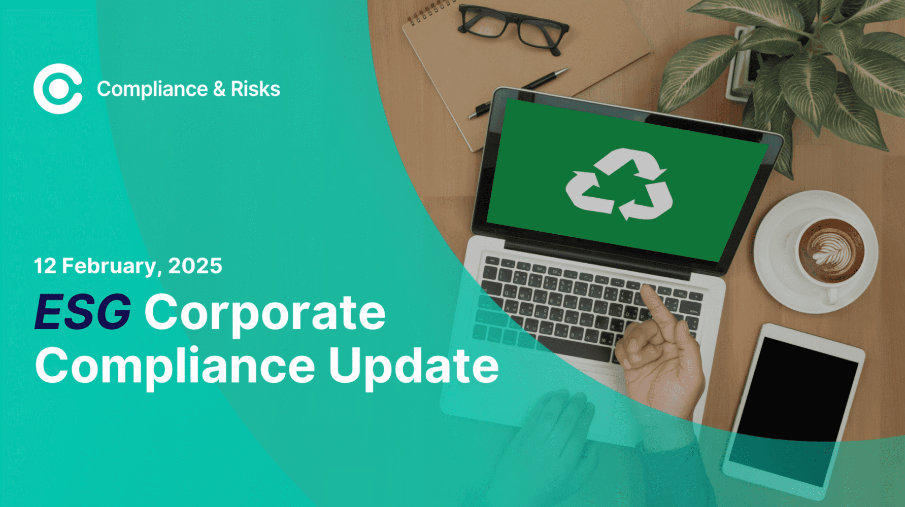 Adherent (formerly Compliance & Risks). ESG Corporate Compliance Update - February 12th, 2025