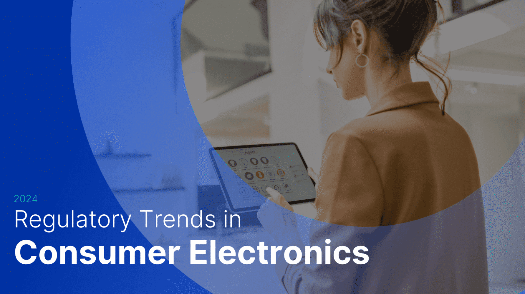 Adherent (formerly Compliance & Risks). Regulatory Trends in Consumer Electronics