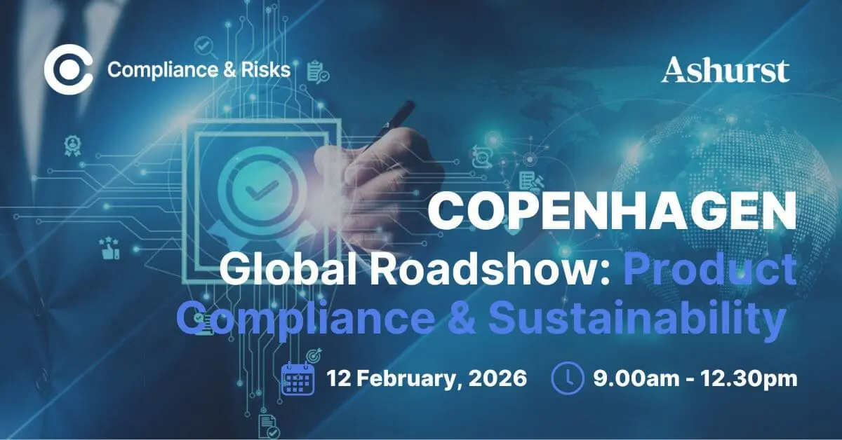 Adherent (formerly Compliance & Risks). Promotional graphic for the Copenhagen Global Roadshow on Product Compliance & Sustainability, featuring logos for Compliance & Risks and Ashurst, event date February 12, 2026, and time 9:00 AM - 12:30 PM.