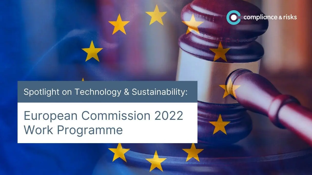 A gavel and the European Union flag, with text overlay reading 'Spotlight on Technology & Sustainability: European Commission 2022 Work Programme'.