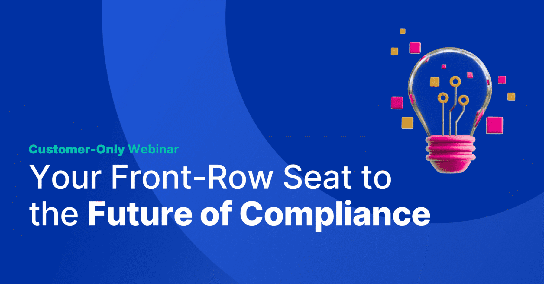 Adherent (formerly Compliance & Risks). Exclusive Webinar - Customer-Only Product Compliance Roadmap