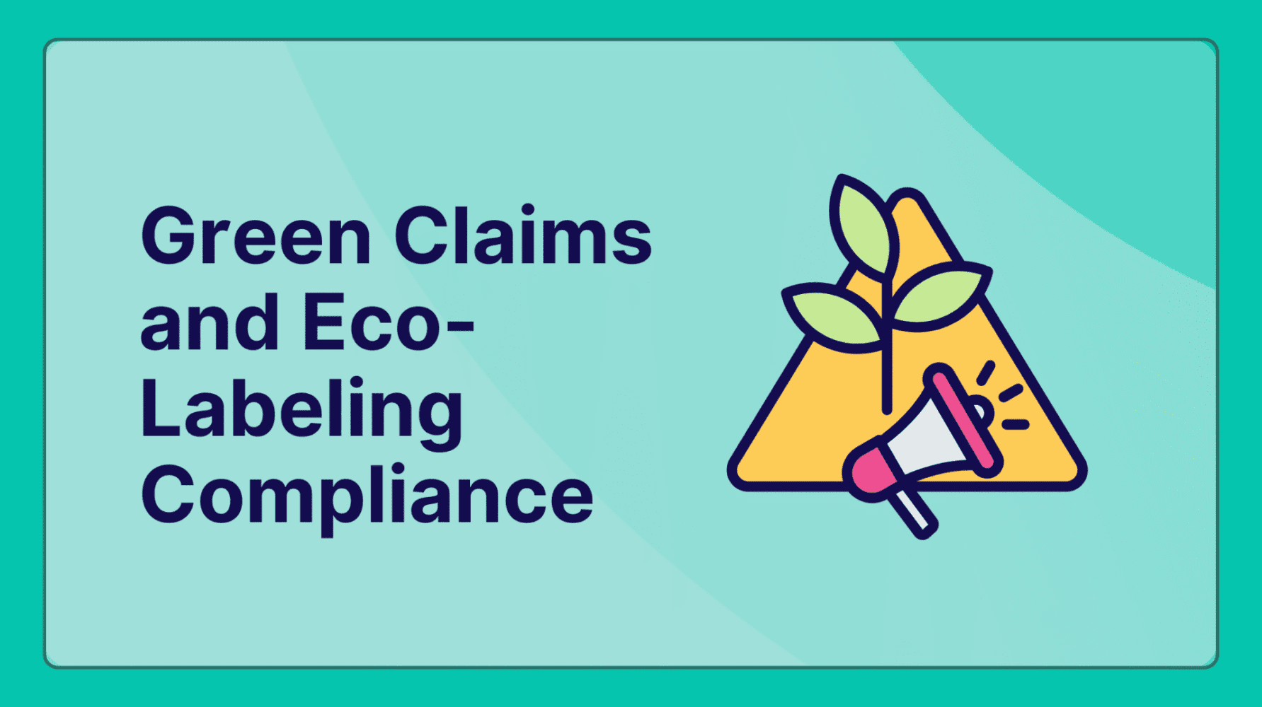 Adherent (formerly Compliance & Risks). Green Claims and Eco-Labeling Compliance