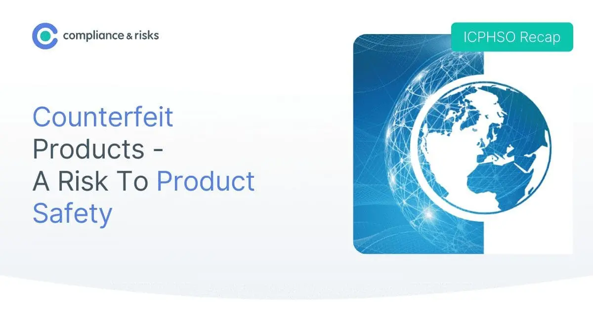 Adherent (formerly Compliance & Risks). Counterfeit Products - A Risk To Product Safety