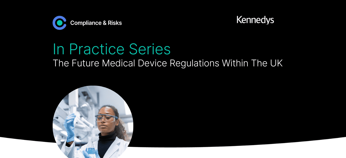 Adherent (formerly Compliance & Risks). In Practice Series - Future Medical Device Regulations UK