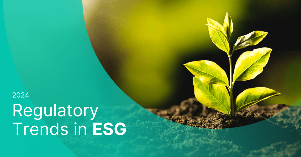 Graphic with text '2024 Regulatory Trends in ESG' next to a small green plant growing from soil.