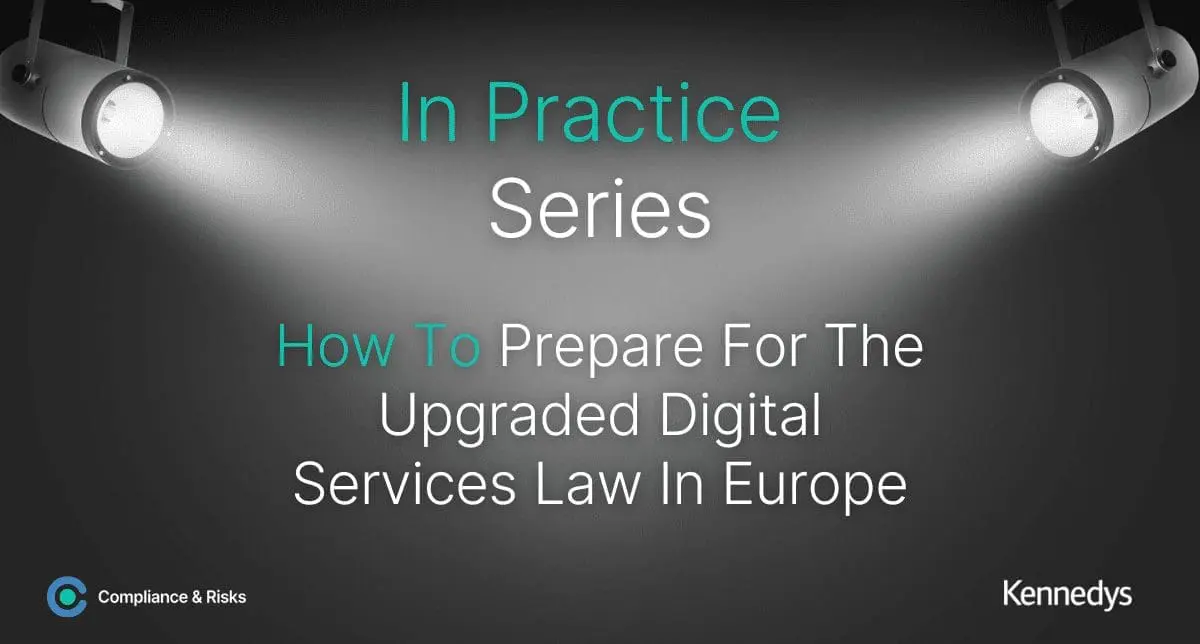 Adherent (formerly Compliance & Risks). How To Prepare For The Upgraded Digital Services Law In Europe