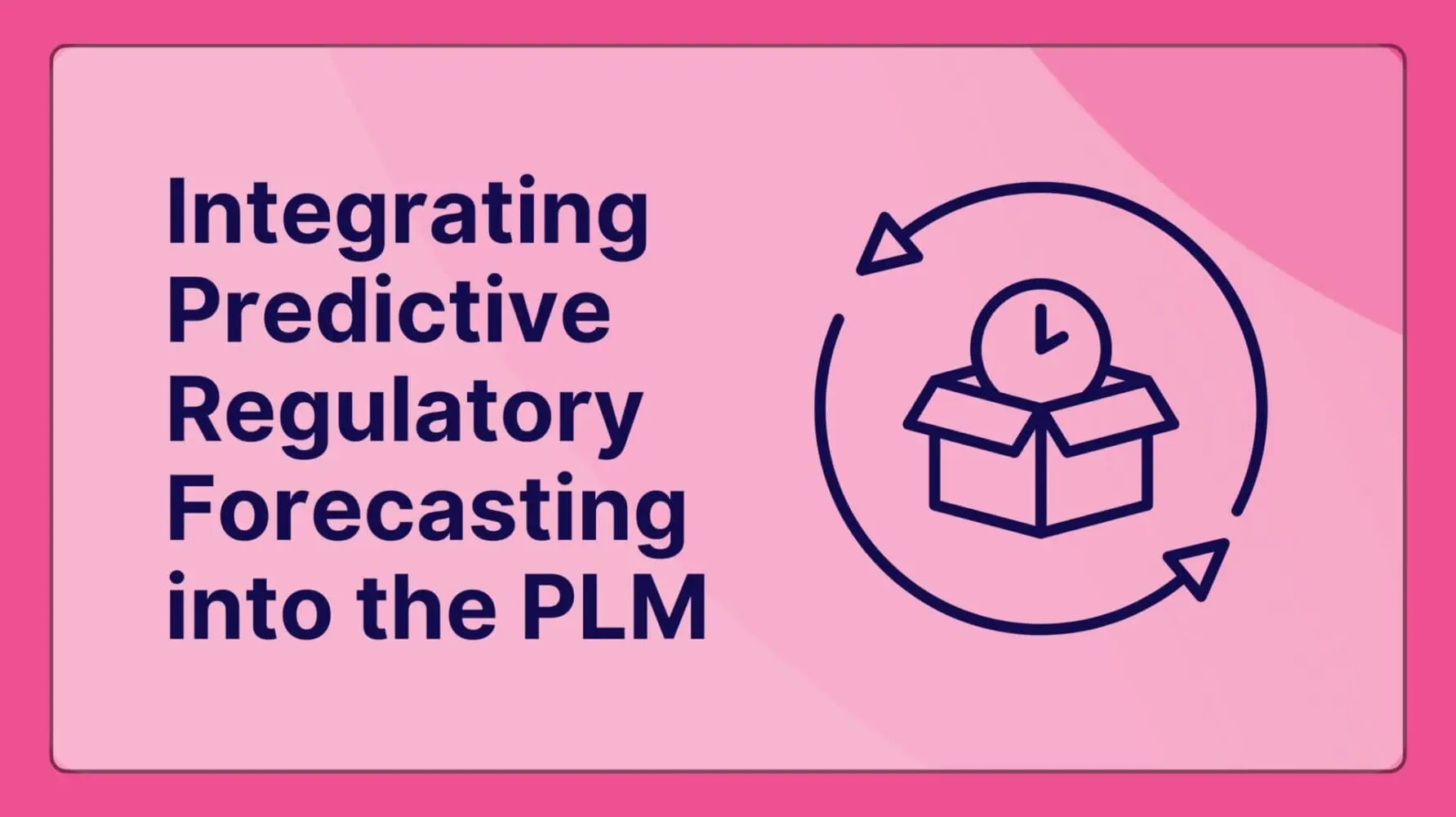 Adherent (formerly Compliance & Risks). The Product Manager's Guide Integrating Predictive Regulatory Forecasting into the PLM (and the ROI that Justifies It)
