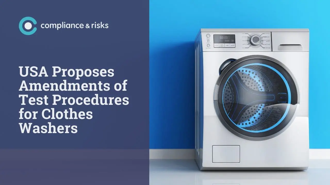 Adherent (formerly Compliance & Risks). A modern white washing machine next to a blue wall, with text 'USA Proposes Amendments of Test Procedures for Clothes Washers' and 'compliance & risks' logo.