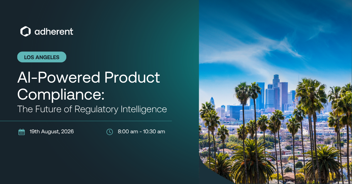 Promotional graphic for an event in Los Angeles titled 'AI-Powered Product Compliance: The Future of Regulatory Intelligence' on August 19, 2026, from 8:00 am to 10:30 am. The graphic features the adherent logo and a sunny cityscape of downtown Los Angeles with palm trees.