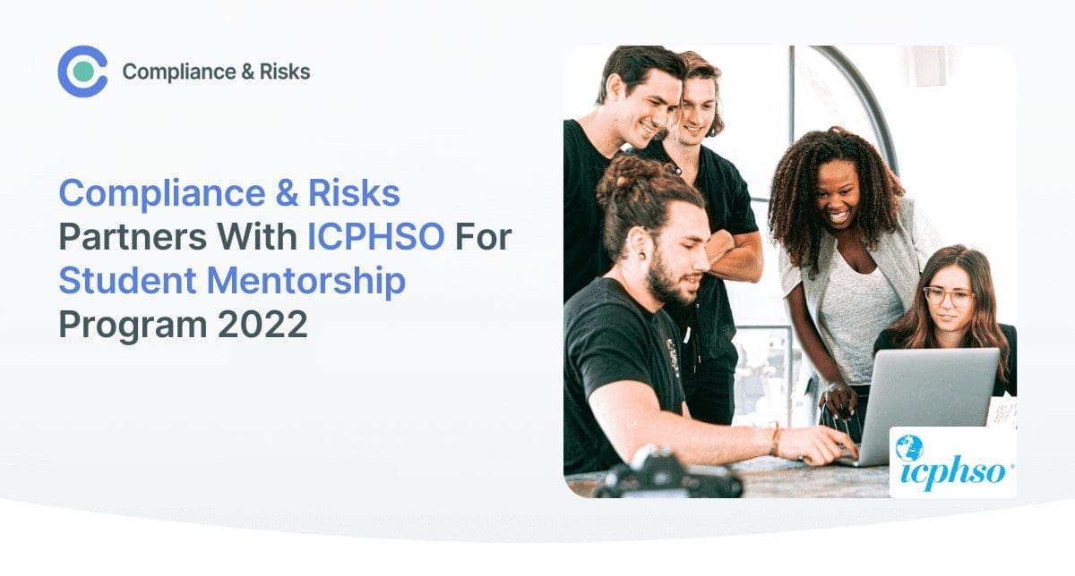 Four young adults, including three men and one woman, are gathered around a laptop, looking at the screen. Text on the left announces 'Compliance & Risks Partners With ICPHSO For Student Mentorship Program 2022'.