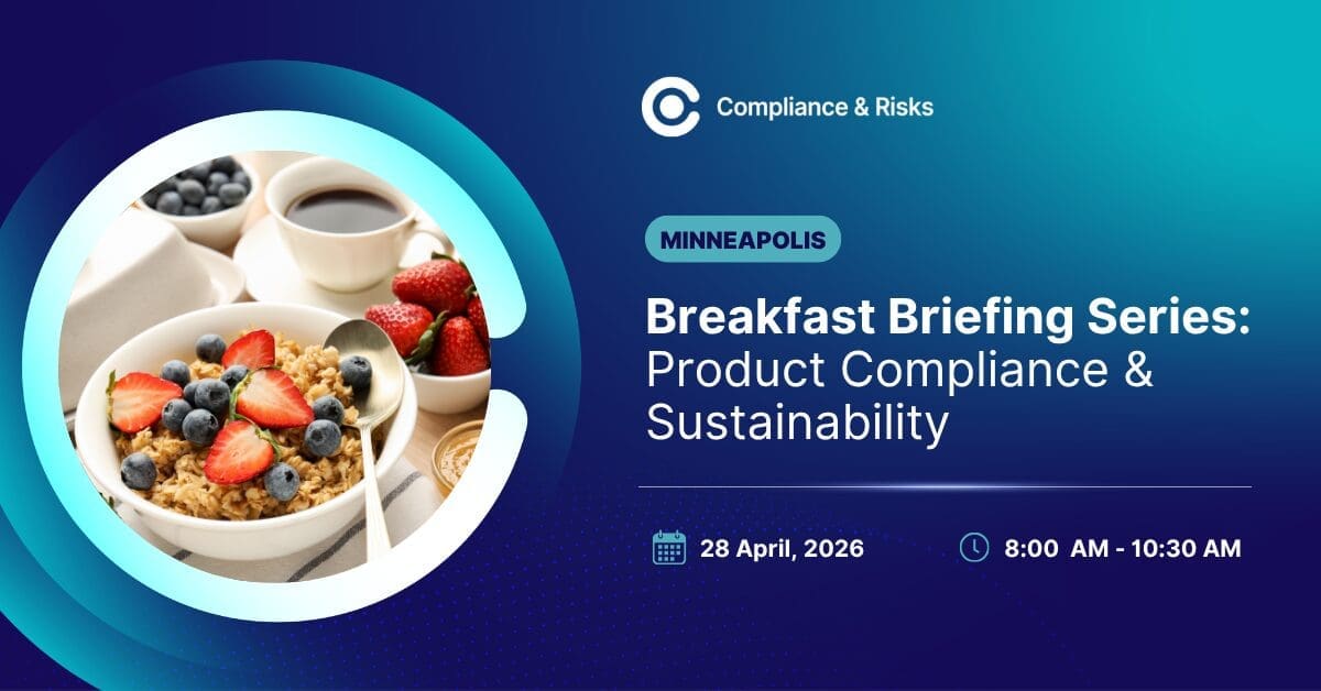 Promotional graphic for a 'Breakfast Briefing Series' event on 'Product Compliance & Sustainability' in Minneapolis on April 28, 2026, from 8:00 AM to 10:30 AM. Features a bowl of oatmeal with berries and coffee.
