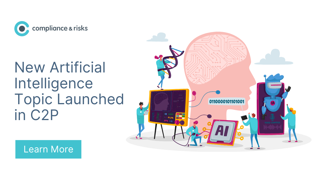 An illustration depicting artificial intelligence concepts with a human head, circuit board, binary code, DNA, an AI chip, a robot on a phone, and small figures interacting with technology. Text reads: 'New Artificial Intelligence Topic Launched in C2P. Learn More.' and 'compliance & risks' logo.