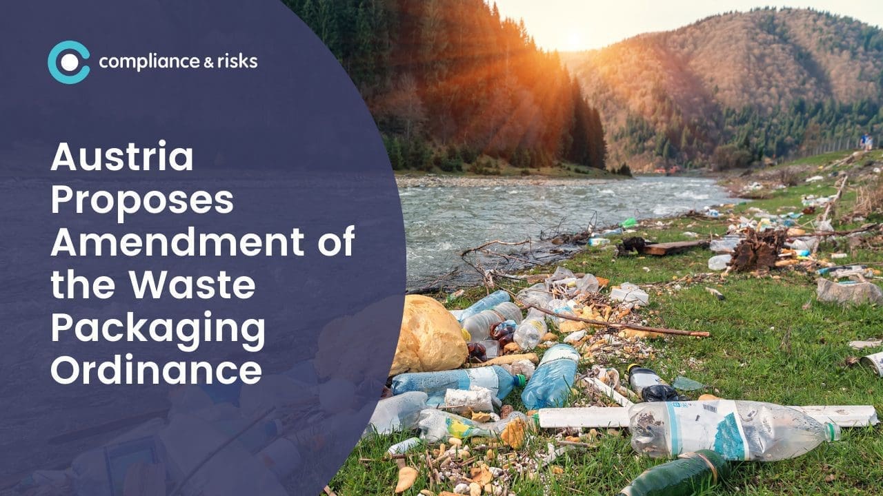 A riverbank heavily littered with plastic bottles and debris, with a river and tree-covered mountains in the background. A blue overlay on the left reads: 'Austria Proposes Amendment of the Waste Packaging Ordinance' with the 'compliance & risks' logo.