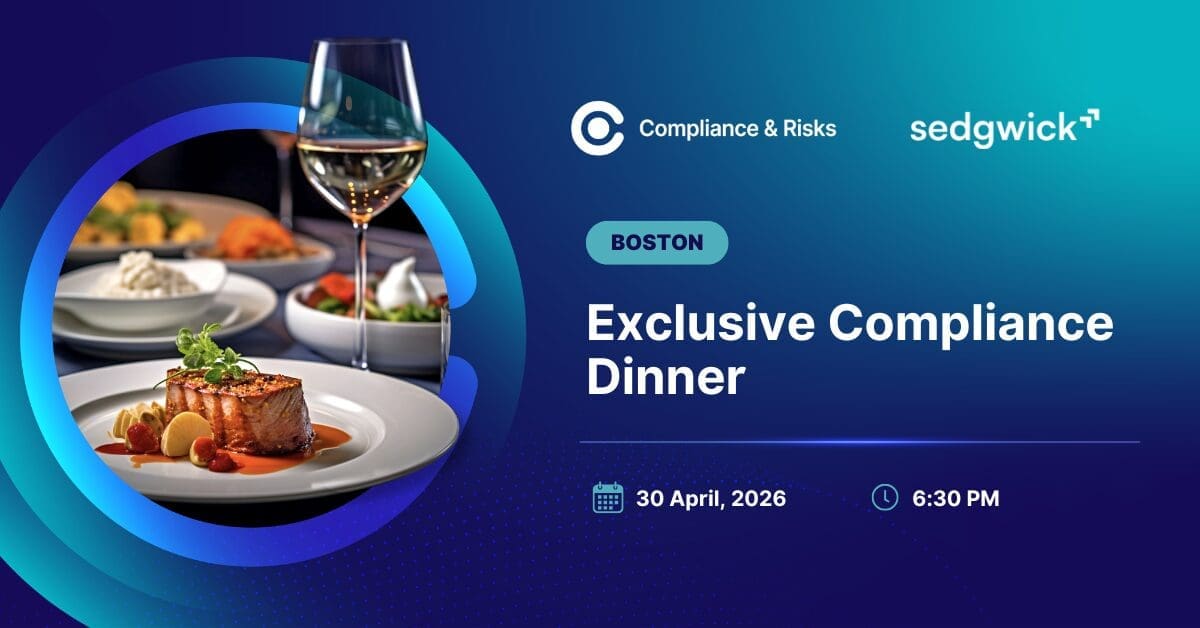 An event invitation for an Exclusive Compliance Dinner in Boston on April 30, 2026, at 6:30 PM. The image shows a gourmet meal and a wine glass, with logos for Compliance & Risks and Sedgwick.