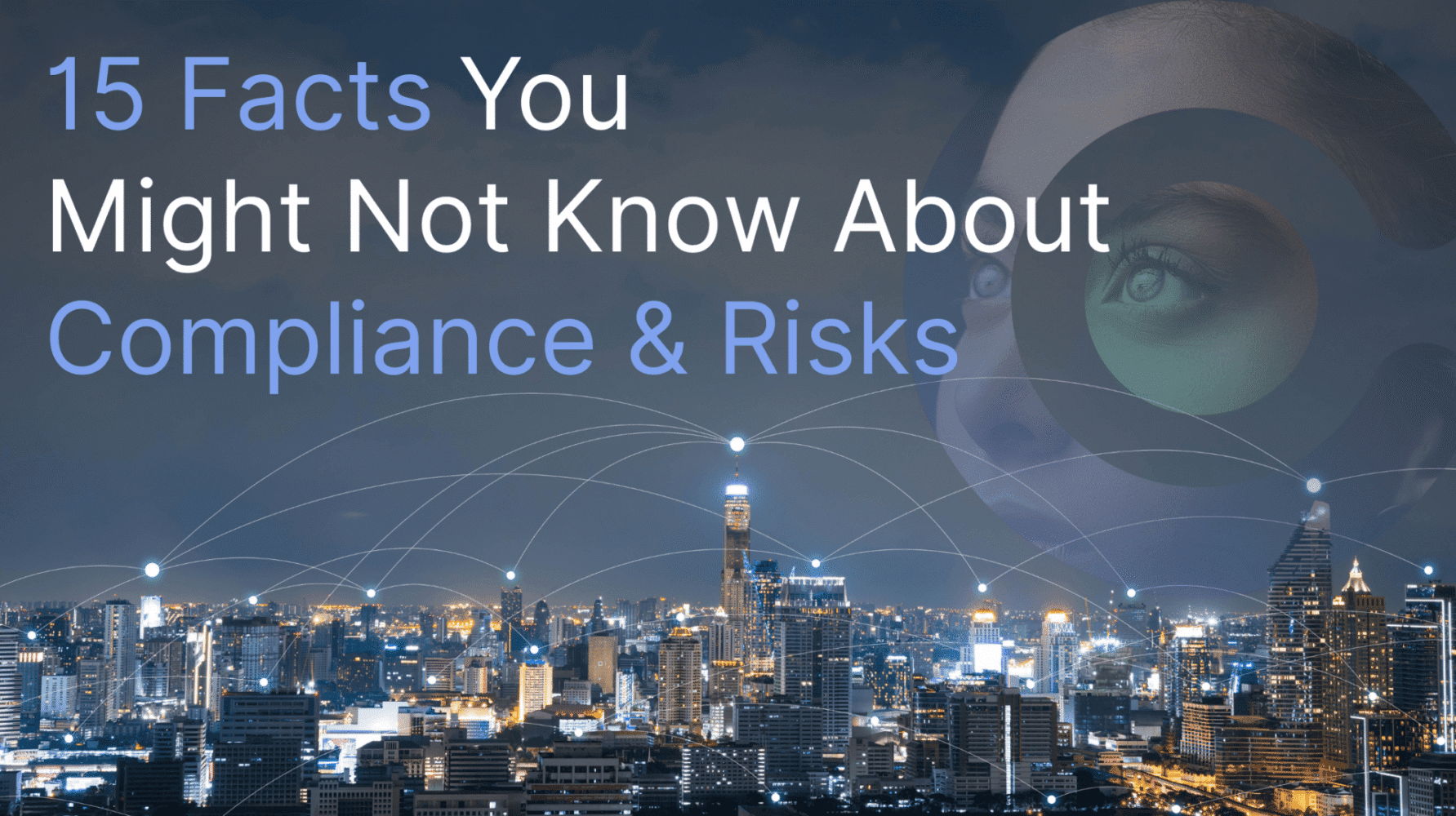 Adherent (formerly Compliance & Risks). 15 Facts You Might Not Know About Compliance & Risks