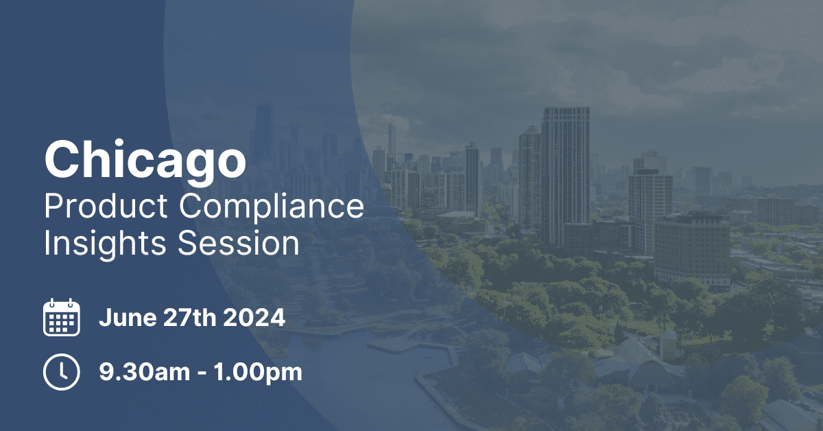 Chicago Product Compliance event is now over.