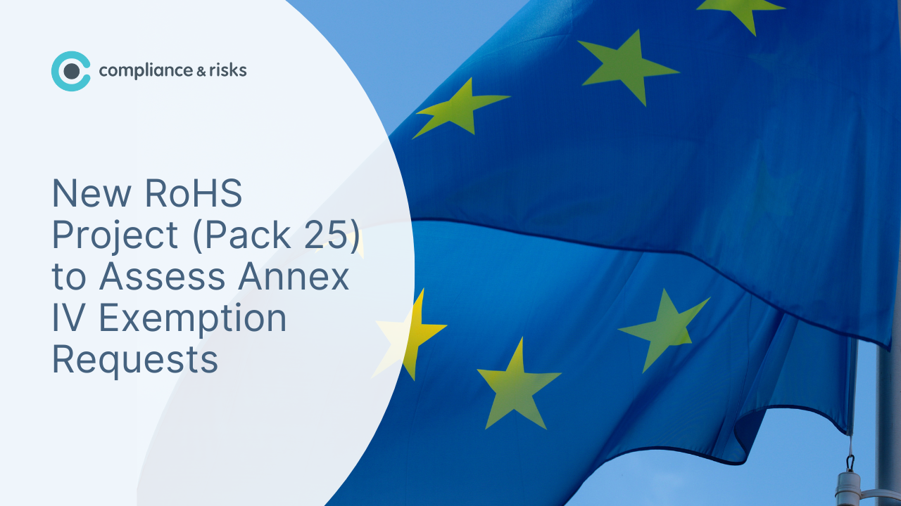 A European Union flag waving against a blue sky, with an overlay announcing 'New RoHS Project (Pack 25) to Assess Annex IV Exemption Requests' from compliance & risks.