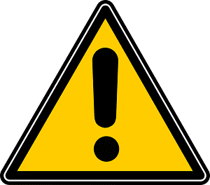 Yellow warning triangle with a black exclamation mark.