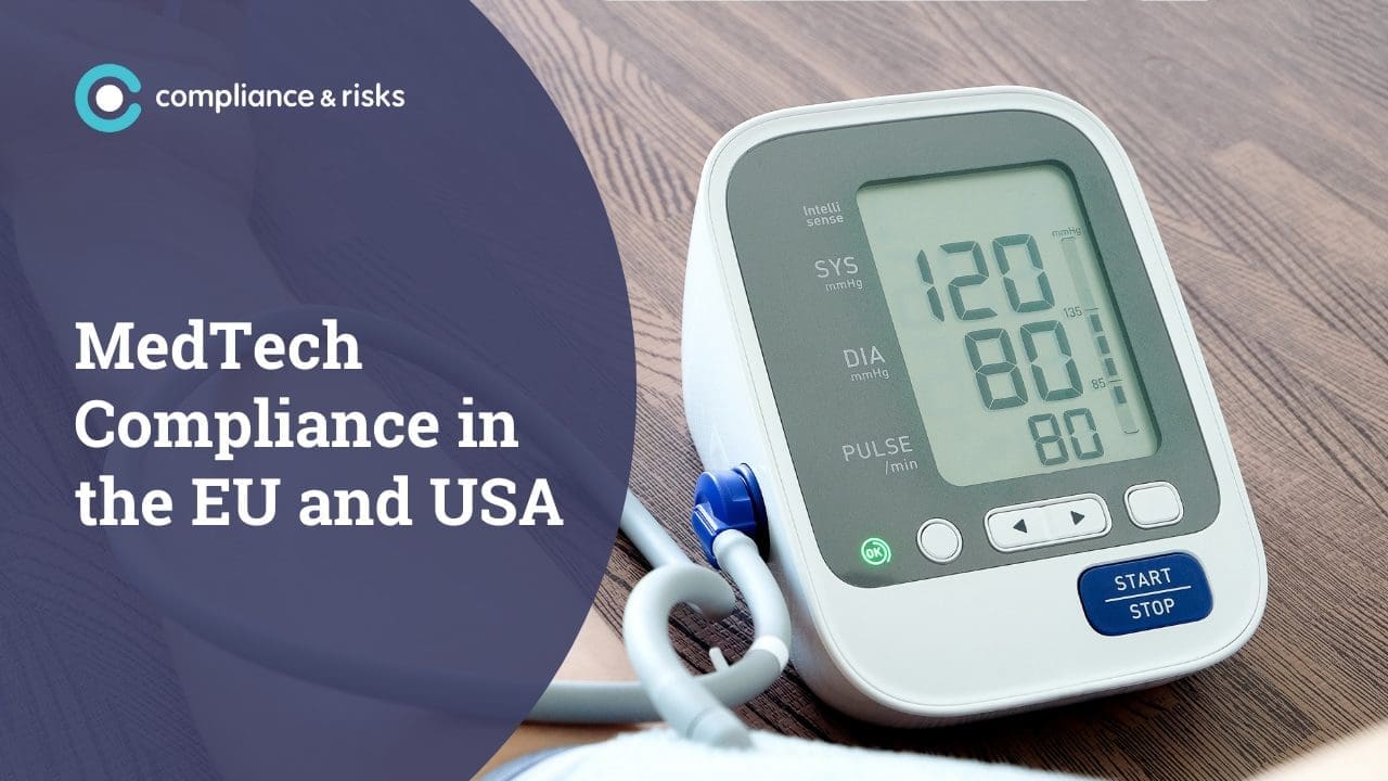 A digital blood pressure monitor displaying readings of 120/80 mmHg and a pulse of 80. The image also has text overlay: 'MedTech Compliance in the EU and USA' and 'compliance & risks' logo.