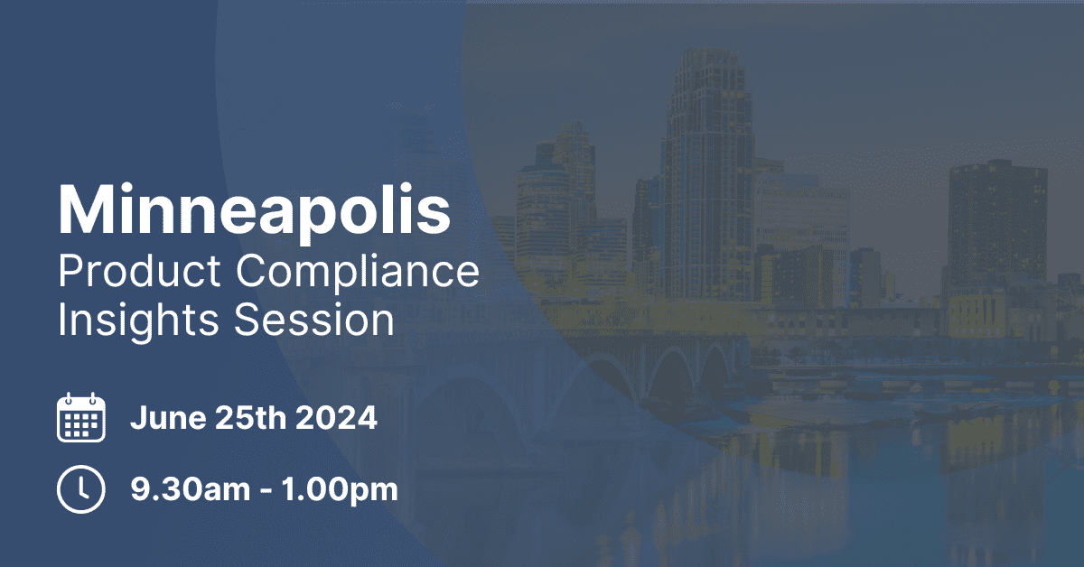 Promotional graphic for a Minneapolis Product Compliance Insights Session on June 25th, 2024, from 9:30 AM to 1:00 PM, set against a blurred city skyline.