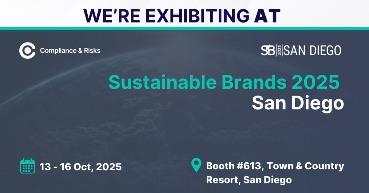 Promotional image for Compliance & Risks exhibiting at Sustainable Brands 2025 in San Diego, October 13-16, 2025, at Booth #613.