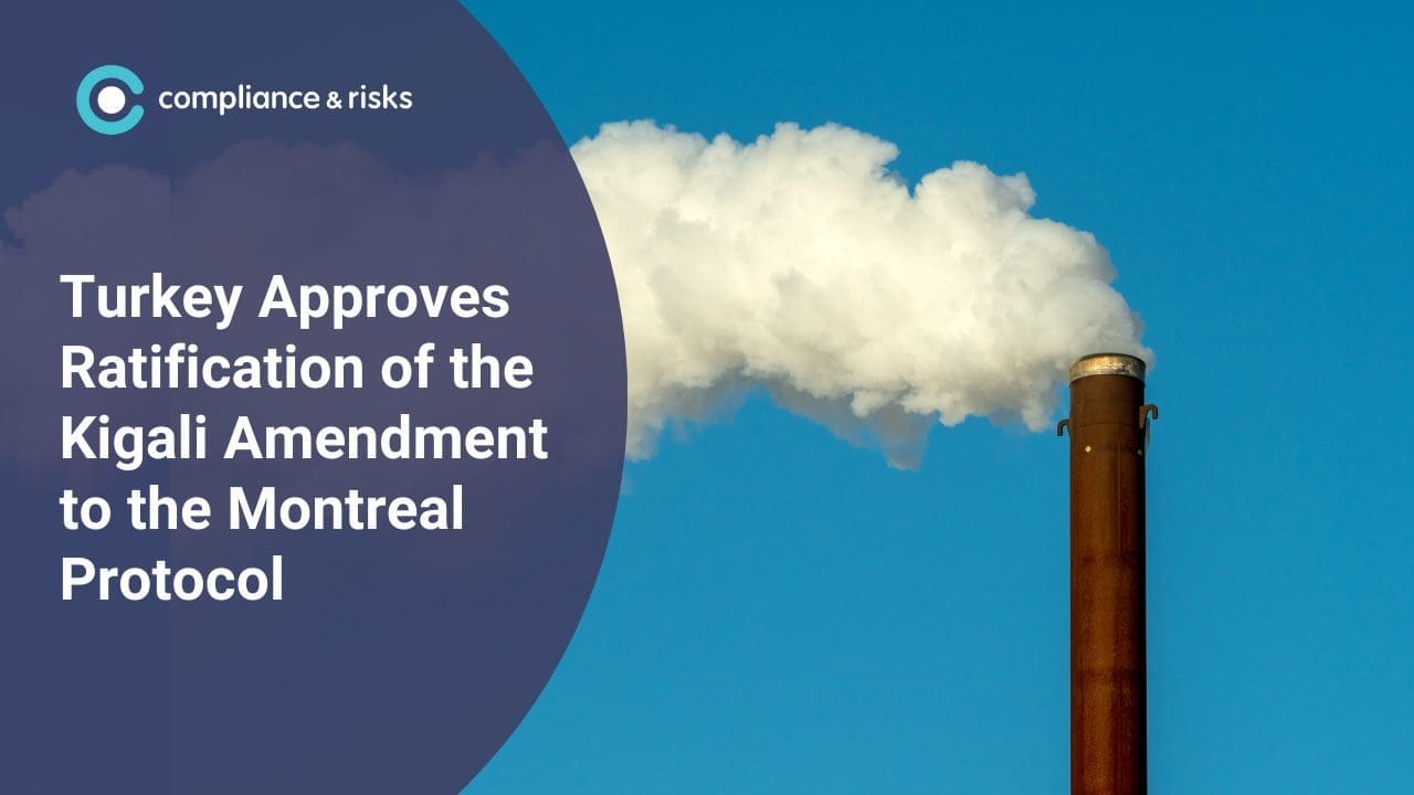 A dark blue graphic with text 'Turkey Approves Ratification of the Kigali Amendment to the Montreal Protocol' next to an industrial smokestack emitting white smoke against a blue sky.