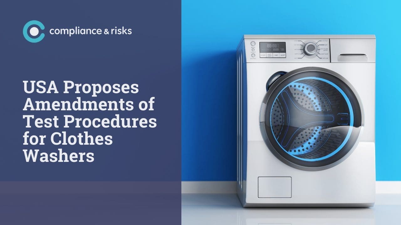 A modern white washing machine next to a blue wall, with text 'USA Proposes Amendments of Test Procedures for Clothes Washers' and 'compliance & risks' logo.