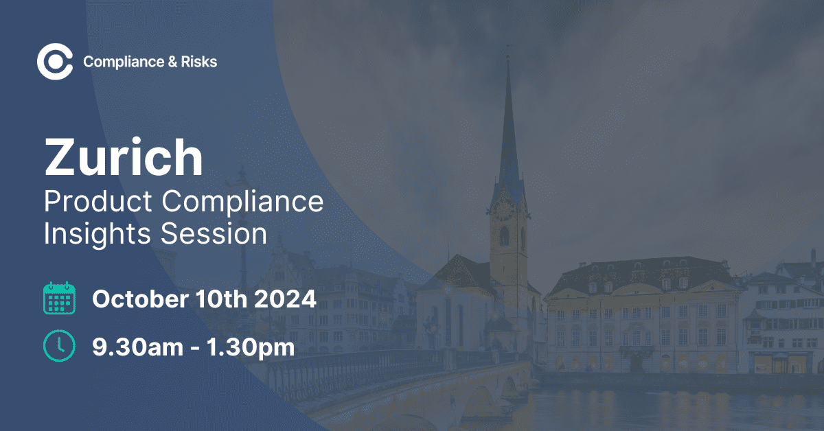Zurich Product Compliance Insights Session