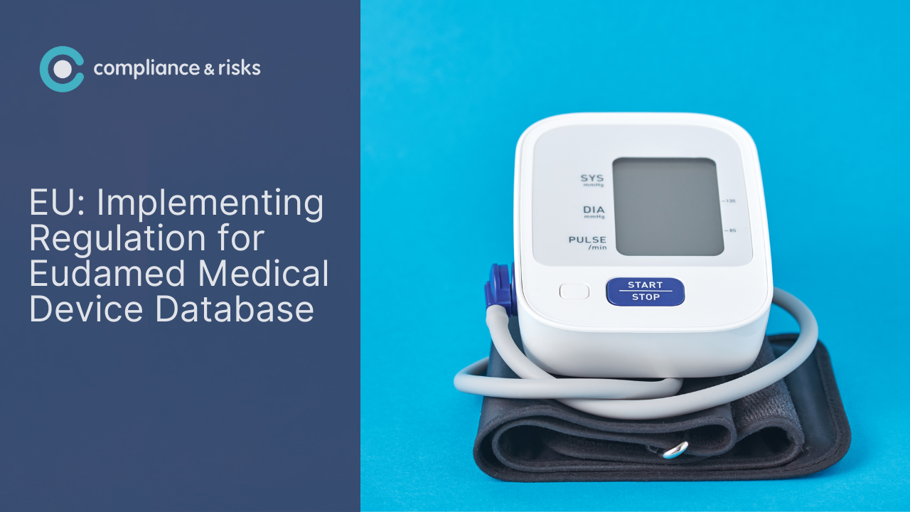 Adherent (formerly Compliance & Risks). A digital blood pressure monitor with a cuff on a blue background, next to text that reads 'EU: Implementing Regulation for Eudamed Medical Device Database'.