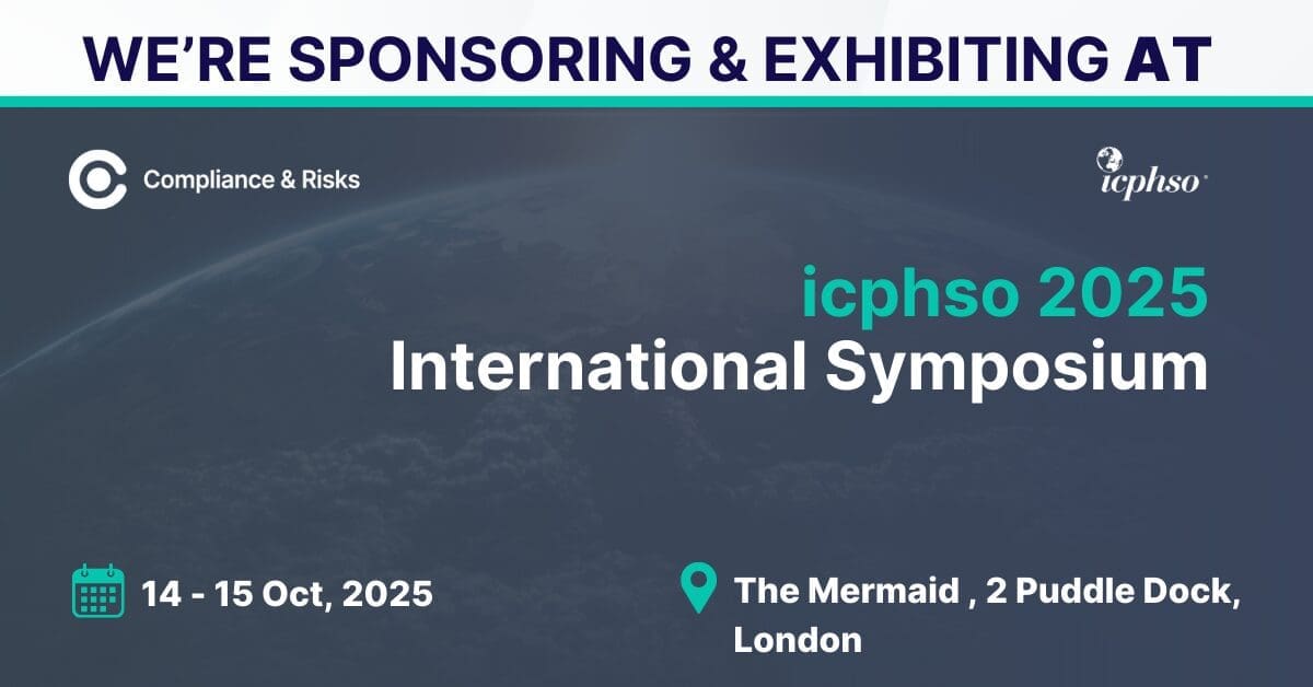An announcement graphic for the icphso 2025 International Symposium, stating 'WE'RE SPONSORING & EXHIBITING AT'. It features the logos for Compliance & Risks and icphso, the event name 'icphso 2025 International Symposium', the date '14 - 15 Oct, 2025', and the location 'The Mermaid, 2 Puddle Dock, London'.