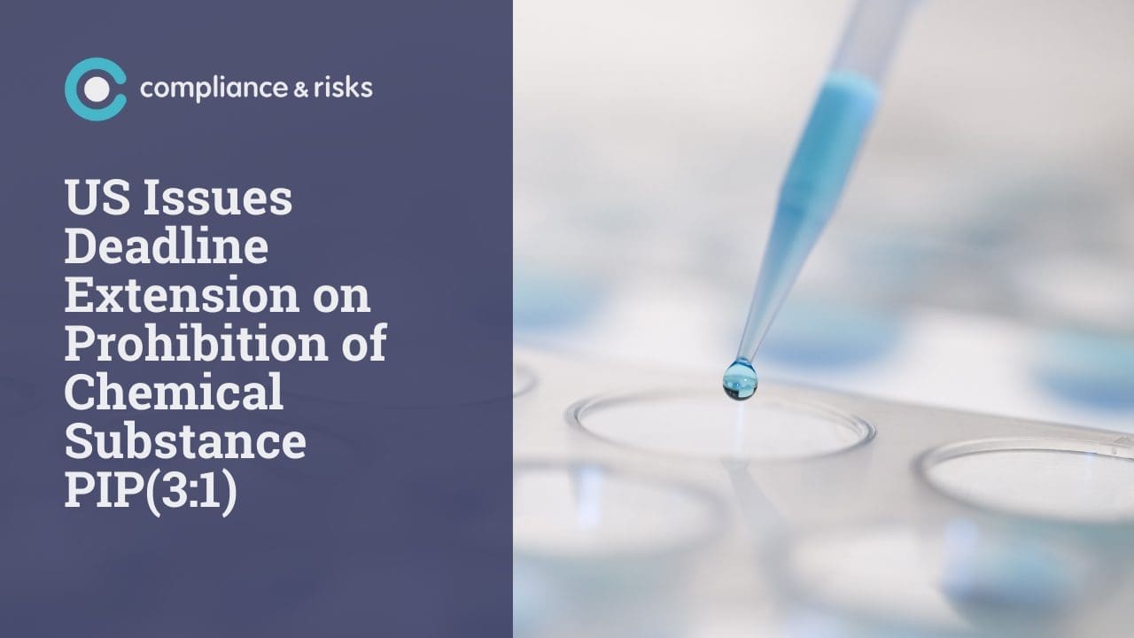 A split image with text 'US Issues Deadline Extension on Prohibition of Chemical Substance PIP(3:1)' on a blue background, and a pipette dropping blue liquid into a lab plate on the right.