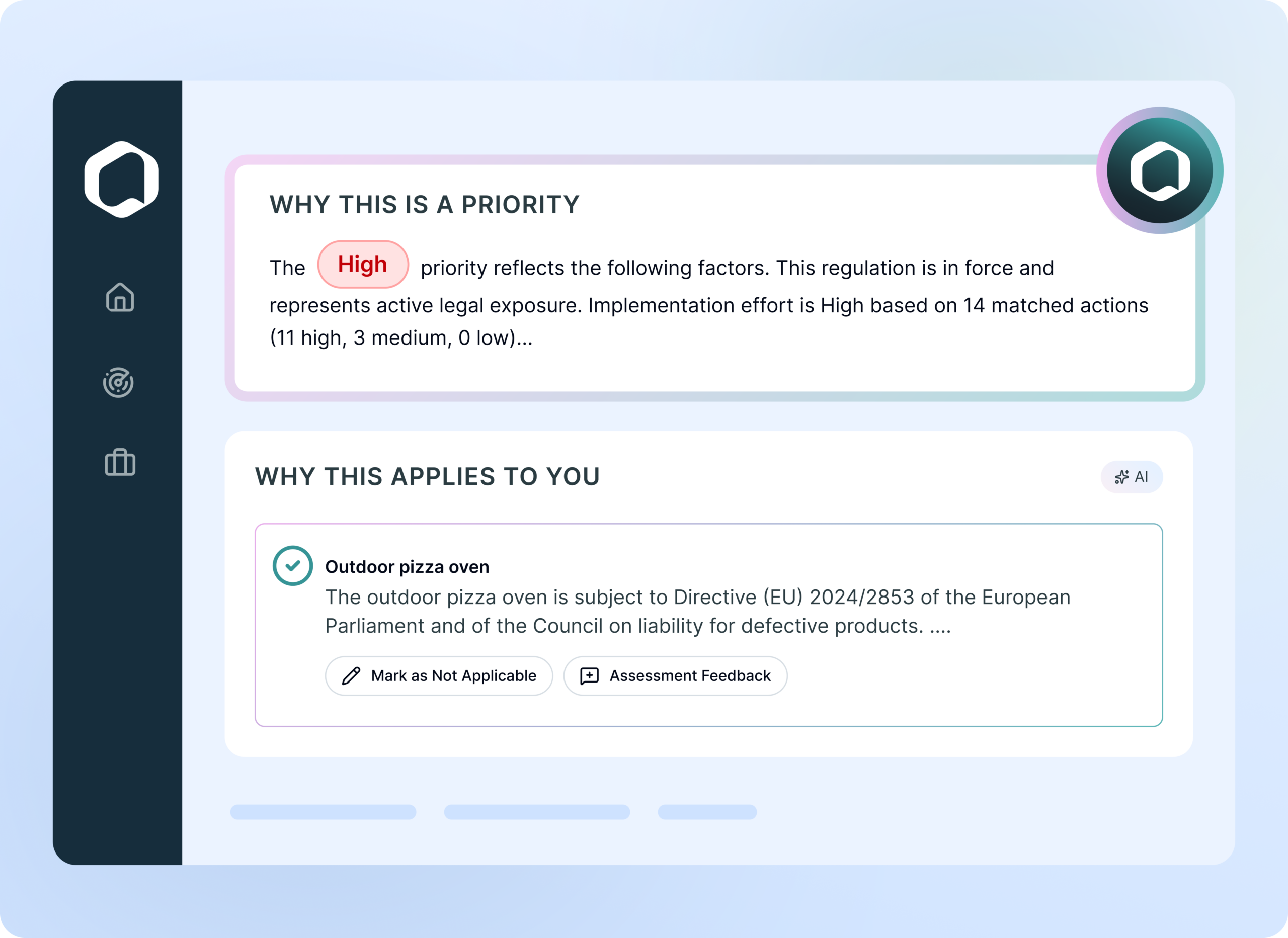 A user interface showing a compliance or risk assessment dashboard. It displays a 'High' priority for legal exposure and details a regulation concerning an 'Outdoor pizza oven', with options to mark as not applicable or provide assessment feedback.